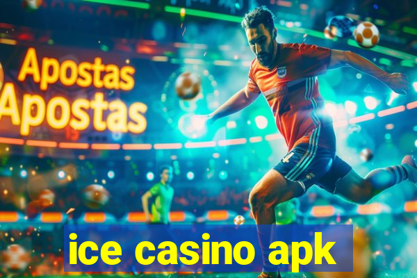 ice casino apk